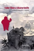 Cover: Take Thee a Sharp Knife - Lomax Press