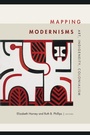 Cover: Mapping Modernisms - Duke University Press