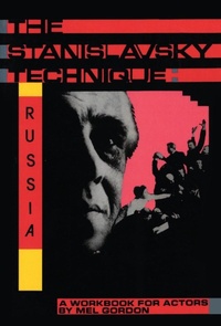 Abbildung von: The Stanislavsky Technique: Russia - Applause Theatre Book Publishers