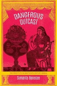 Enlarge image Cover: Dangerous Outcast - Seagull Books London Ltd