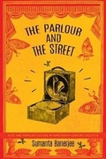 Cover: The Parlour and the Street - Seagull Books London Ltd