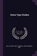 Cover: Swine Type Studies - Palala Press