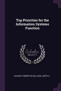 Cover: Top Priorities for the Information Systems Function - Palala Press