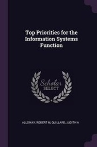 Enlarge image Cover: Top Priorities for the Information Systems Function - Palala Press