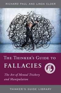 Enlarge image Cover: The Thinker's Guide to Fallacies - Foundation for Critical Thinking