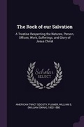 Cover: The Rock of Our Salvation - Palala Press