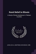 Cover: Rural Relief in Illinois - Palala Press
