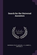 Cover: Search for the Universal Ancestors - Palala Press