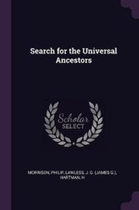 Enlarge image Cover: Search for the Universal Ancestors - Palala Press