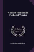 Cover: Visibility Problems for Polyhedral Terrains - Palala Press