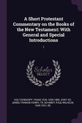 Cover: A Short Protestant Commentary on the Books of the New Testament - Palala Press