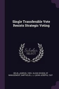 Enlarge image Cover: Single Transferable Vote Resists Strategic Voting - Palala Press