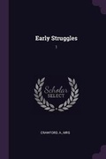 Cover: Early Struggles - Palala Press