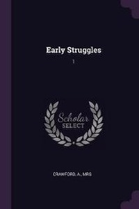 Enlarge image Cover: Early Struggles - Palala Press
