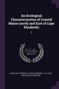 Cover: An Ecological Characterization of Coastal Maine (north and East of Cape Elizabeth) - Palala Press