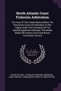 Cover: North Atlantic Coast Fisheries Arbitration - Palala Press
