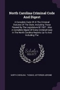 Cover: North Carolina Criminal Code And Digest - Palala Press