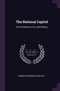 Cover: The National Capitol - Palala Press