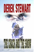 Cover: The Crack and the Snow - BrightSpark Publishing