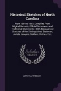 Cover: Historical Sketches of North Carolina - Palala Press