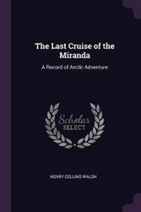 Enlarge image Cover: The Last Cruise of the Miranda - Palala Press