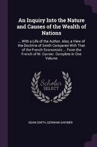 Enlarge image Cover: An Inquiry Into the Nature and Causes of the Wealth of Nations - Palala Press