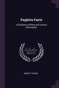 Cover: Fugitive Facts - Palala Press