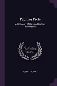 Enlarge image Cover: Fugitive Facts - Palala Press