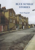 Cover: Blue Sunday Stories - Mark Wagstaff