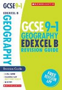 Enlarge image Cover: Geography Revision Guide for Edexcel B - Scholastic