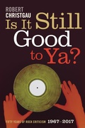 Cover: Is It Still Good to Ya? - Duke University Press