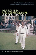 Cover: Marxism, Colonialism, and Cricket - Duke University Press