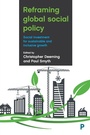 Cover: Reframing Global Social Policy - Policy Press