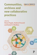 Cover: Communities, Archives and New Collaborative Practices - Policy Press