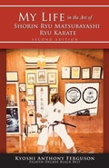 Bild: My Life in the Art of Shorin Ryu Matsubayashi Ryu Karate - Balboa Press