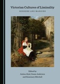 Cover: Victorian Cultures of Liminality - Cambridge Scholars Publishing