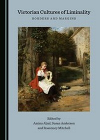 Enlarge image Cover: Victorian Cultures of Liminality - Cambridge Scholars Publishing