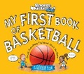 Cover: My First Book of Basketball - Potomac Books Inc