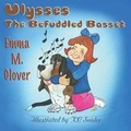 Cover: Ulysses the Befuddled Basset - Guardian Angel Publishing