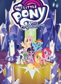 Enlarge image Cover: My Little Pony: The Crystalling - Idea & Design Works