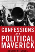 Cover: Confessions of a Maverick MP - Biteback Publishing