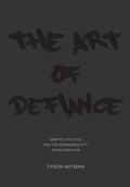Cover: The Art of Defiance - Intellect Books