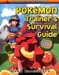 Cover: Pokemon Trainer's Survival Guide: Includes Blue and Red Versions - Sandwich Islands Publishing