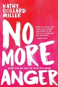 Cover: No More Anger - Elk Lake Publishing, Inc.