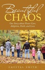 Cover: Beautiful Chaos - WestBow Press