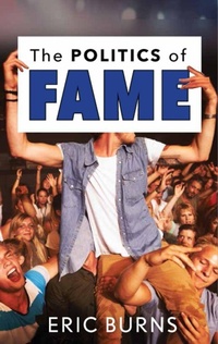 Enlarge image Cover: The Politics of Fame - Rutgers University Press