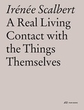 Cover: A Real Living Contact with the Things Themselves - Park Books