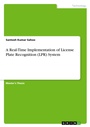 Cover: A Real-Time Implementation of License Plate Recognition (LPR) System - GRIN Verlag