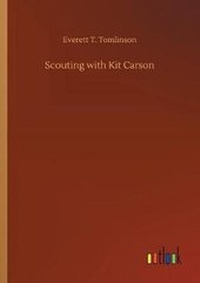 Enlarge image Cover: Scouting with Kit Carson - Outlook Verlag
