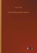 Cover: Lady Mary and Her Nurse - Outlook Verlag